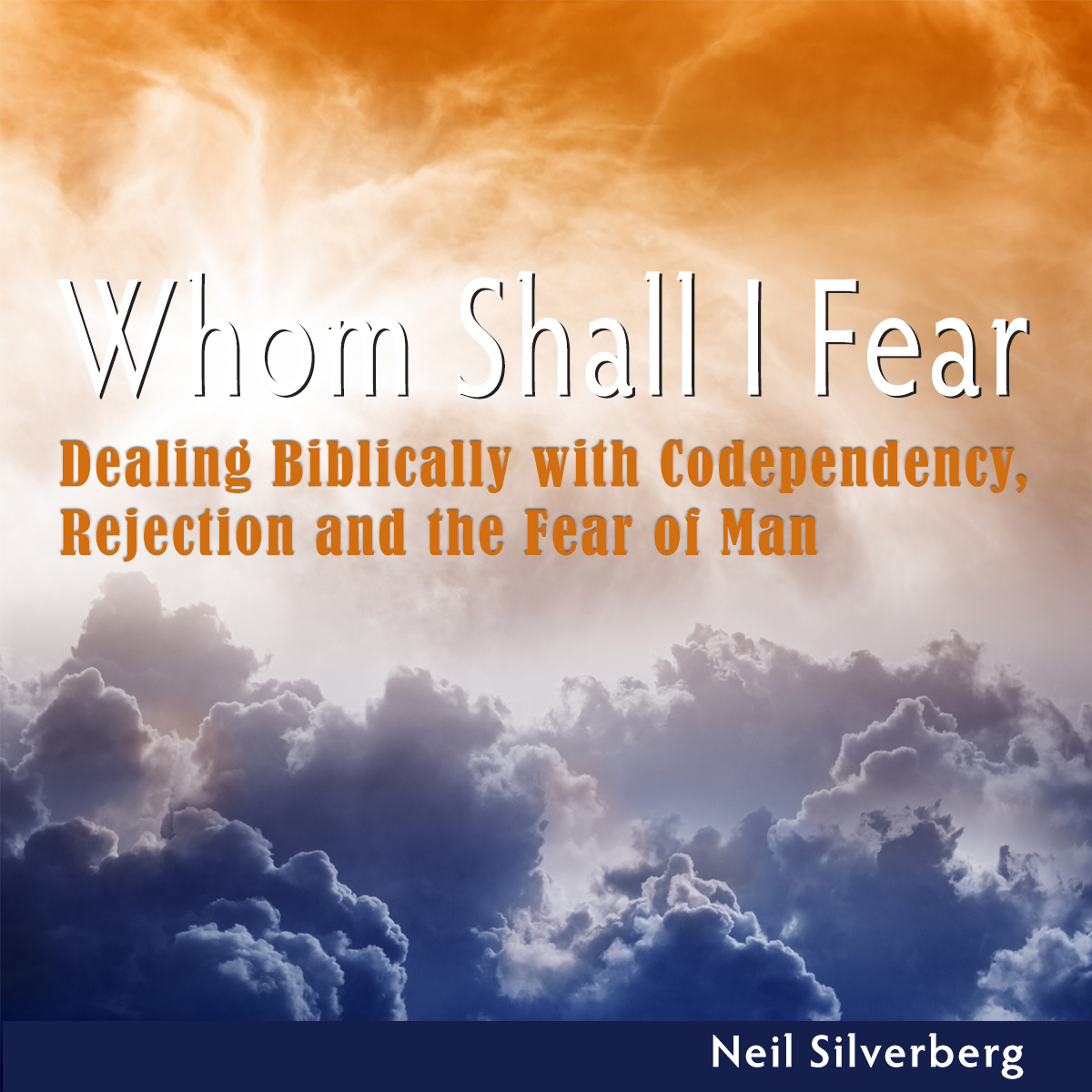 Whom Shall I Fear – Week 5